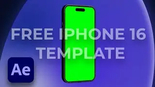 FREE 3D NEW iPhone 16 Download | After Effects Template NO PLUGINS!