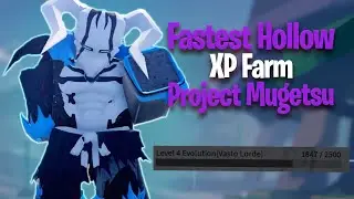 FASTEST XP For Hollow PROGRESSION | Project Mugetsu