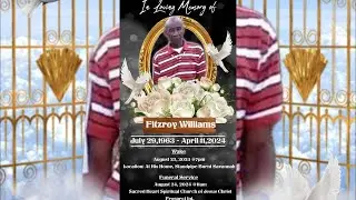 Funeral Service For The Late Fitzroy Williams - (Roy)