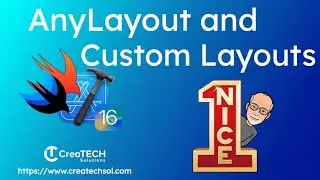 AnyLayout and Custom Layouts in iOS 16