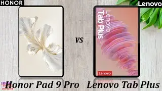 Honor Pad 9 pro vs Lenovo Tab Plus 2024