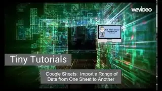 Google Sheets:  Import Data from One Sheet to Another