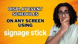 Display Event Schedules with the Amazon Signage Stick