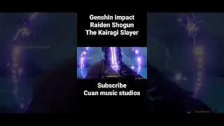 Genshin impact - Raiden Shogun the Kairagi Slayer (2) #short