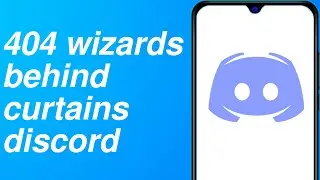 Fix !! 404 wizards behind curtains discord || Error Resolved