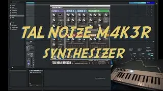 TAL (Togu Audio Line) NoiseMaker v.4 - FREE Synthesizer Plugin (VST/AU)