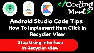 Android Studio Code Tips: How to Implement Item Click in RecyclerView Without Interface in Kotlin