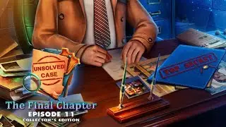 Unsolved Case: The Final Chapter Episode 11 - F2P - Full game - Walkthrough