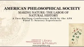 Making Nature Panel 1: Sensory Experiences