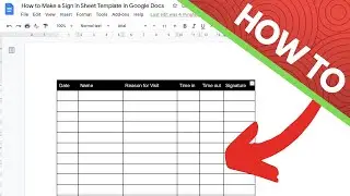 How to Make a Sign in Sheet Template in Google Docs