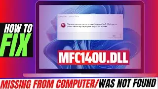 [2022] How To Fix MFC140u.dll Missing Error ✅Not found error💻 Windows 10/11/7 💻 32/64bit