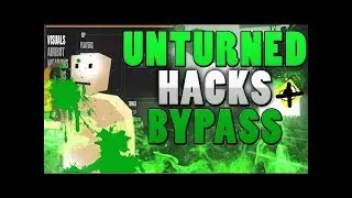 ПРИВАТНЫЙ ЧИТ НА UNTURNED|01.01.2019| БЕЗ VAC!