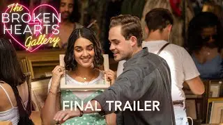 THE BROKEN HEARTS GALLERY - Final Trailer