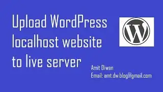 How to move WordPress site from localhost to live server