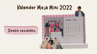 DIY | Membuat Kalender Meja Mini 2022 + Desain Kalender Sesukamu