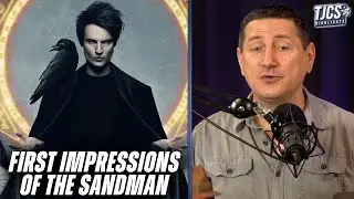 First Impressions Of Netflix’s Sandman