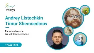 Андрей Листочкин и Тимур Шемсединов: Про попугаев и не только: научим программировать каждого.