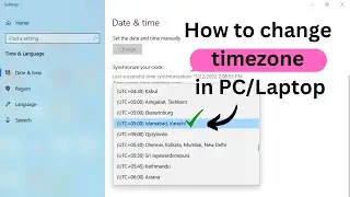 How to change time zone in pc in all windows 2023 ( New Update )
