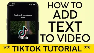 How to Add Text to Tiktok Video (2024)