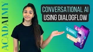 Dialogflow Context | Conversational AI using Natural Language Understanding