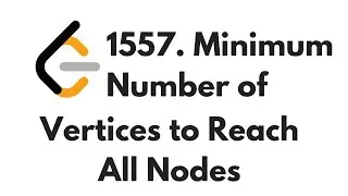 Leetcode 1557 Minimum Number of Vertices to Reach All Nodes