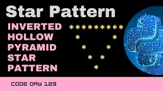 Code 123: Inverted Hollow Pyramid Star Pattern | Star patterns using Python | 365 days of Code
