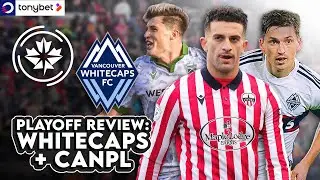 PLAYOFFS IN REVIEW: How did CanPL sides, Vancouver Whitecaps fare this week? | Presented by tonybet