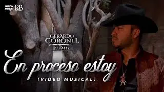EN PROCESO ESTOY - GERARDO CORONEL “EL JERRY”
