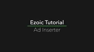 Using The Ad Inserter WordPress Plugin With Ezoic
