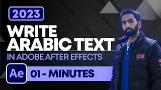 How to Write Arabic Text in Adobe After Effects 2023 | How to Type Arabic in After Effects
