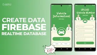 Store Data using Firebase Realtime Database in Android Studio | CRUD - Create | Kotlin