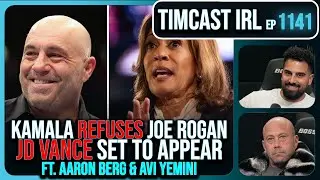 Kamala REFUSES Joe Rogan Podcast Terms, JD Vance AGREES w/Aaron Berg & Avi Yemini | Timcast IRL