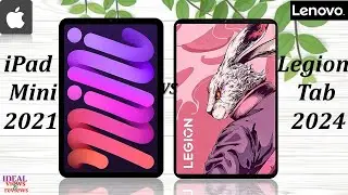 Apple iPad Mini 6 Gen 2021 5G vs lenovo Legion Tab 2024