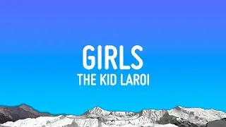 The Kid LAROI - GIRLS (Lyrics)