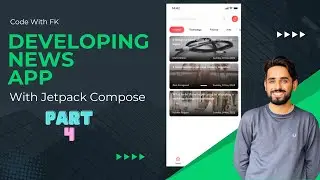 Build News App Part 4: Compose Navigation, Designing and Implementing Details Screen