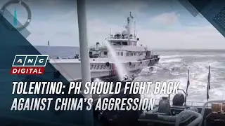 Tolentino: PH should fight back against China’s aggression | ANC