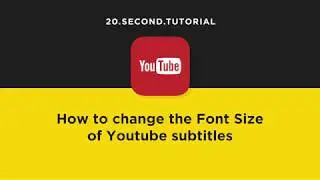 Change the font size of YouTube subtitles | YouTube Tutorial #10