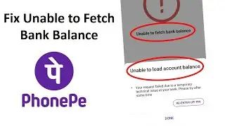 How to Fix Unable to Load Account Balance in PhonePe on Android