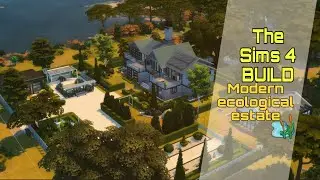 🍃Современное поместье в Винденбурге || [TS4 SPEEDBUILD NO CC]