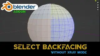 Blender - Selecting backfacing or Hidden sub objects without Xray Mode