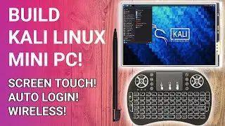 How To Build Kali Linux Mini PC!