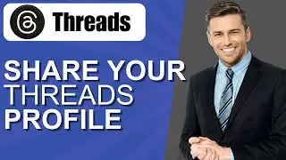 How To Share Your Threads Profile