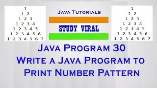 Java Program 30 - Java Program to Number Patterns - Study Viral