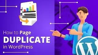 How to Duplicate a Page in WordPress 2024 [Quick Guide]