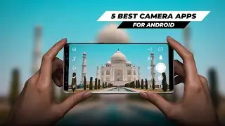 TOP 5 Best CAMERA Apps for Android | Best DSLR Camera Apps | Shutterbug Raaj
