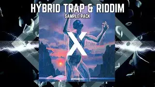 PROJECT X - Hybrid Trap & Riddim Sample Pack by Oversampled