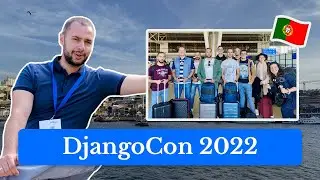 HackSoft attends DjangoCon 2022 in Porto | vlog