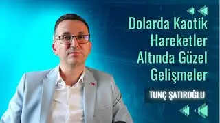 Dolarda Kaotik Hareketler, Altında Güzel Gelişmeler