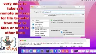 Easily file transfer from Mac to Mac or send to other linux machine | ssh remote allow | file share