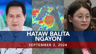 UNTV: Hataw Balita Ngayon | September 2, 2024